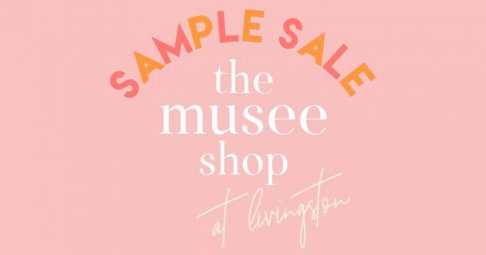 Musee Bath’s Annual Sample SALE